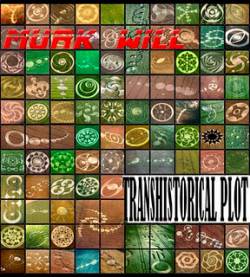 Murk Will : Transhistorical Plot